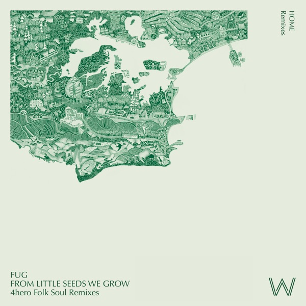 From Little Seeds We Grow (feat. 4hero) [4hero Folk Soul Remix] - Single album cover