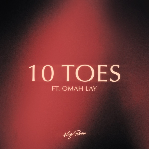 10 Toes (feat. Omah Lay) - Single album cover
