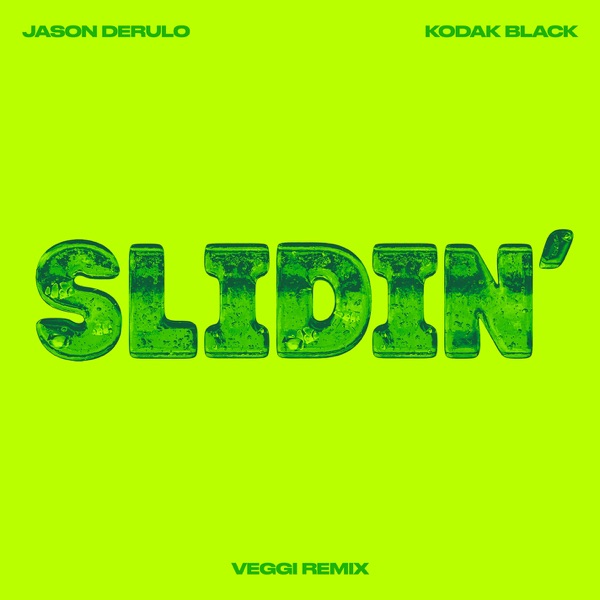 Slidin' (feat. Kodak Black) [Veggi Remix] - Single album cover