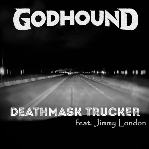 Deathmask Trucker (feat. Jimmy London) - Single album cover