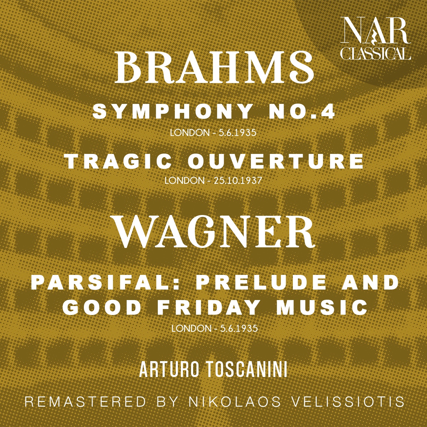 BRAHMS: SYMPHONY No.4, TRAGIC OUVERTURE - WAGNER: PARSIFAL: PRELUDE AND GOOD FRIDAY MUSIC album cover