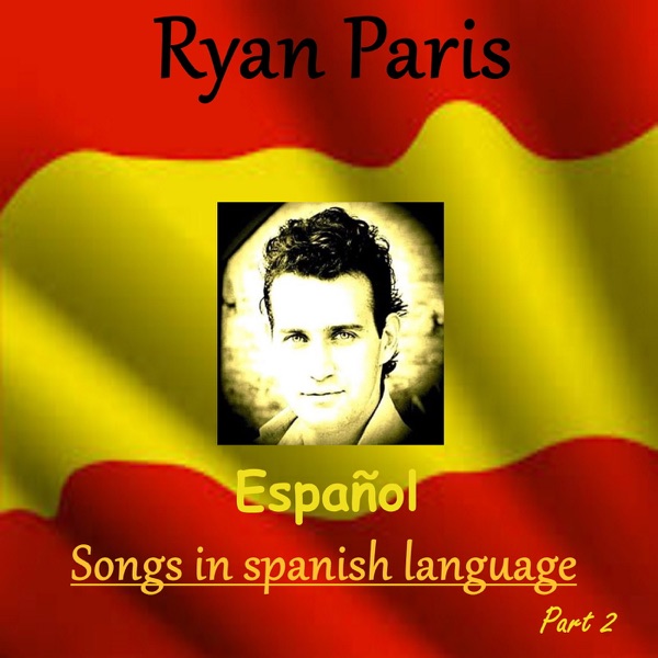 Español: Songs in Spanish Language, Pt. 2 album cover