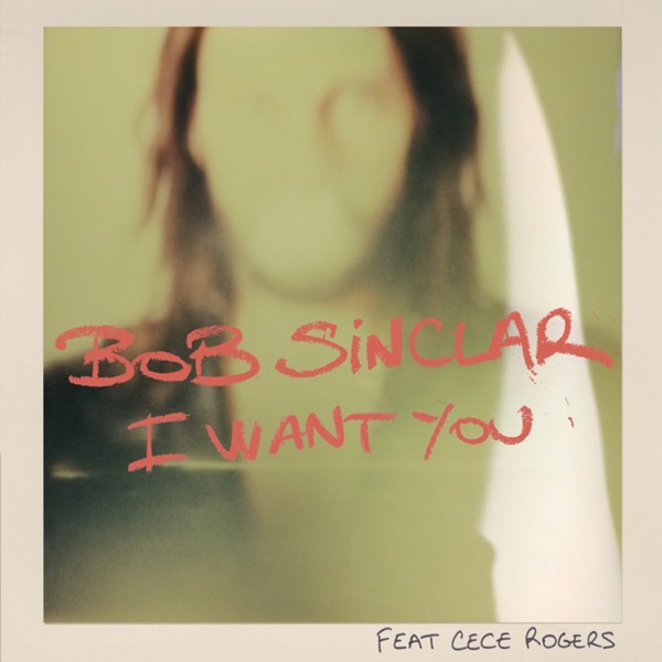 I Want You (feat. CeCe Rogers) - EP album cover