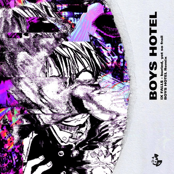 buried, yet so frail (Boys Hotel Remix) - Single album cover