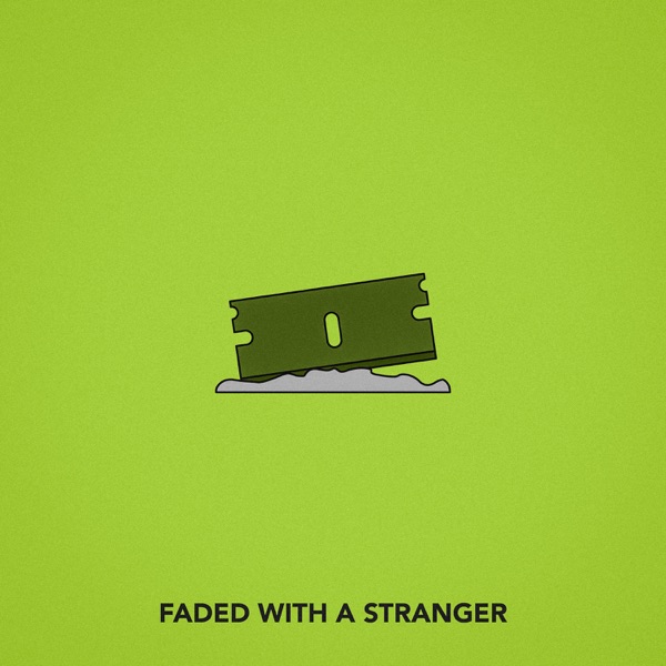 Faded With a Stranger - Single album cover