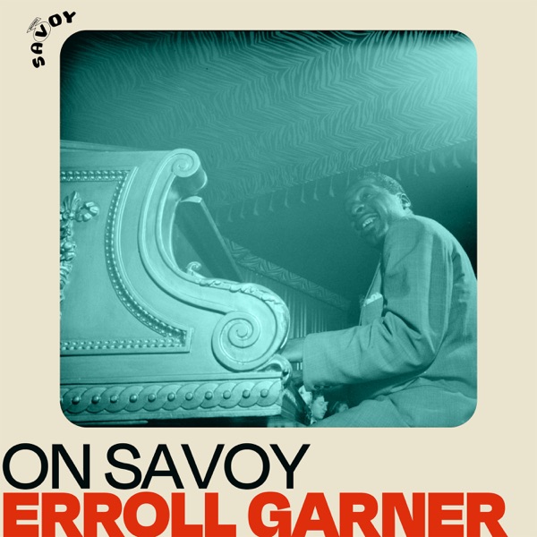On Savoy: Erroll Garner album cover