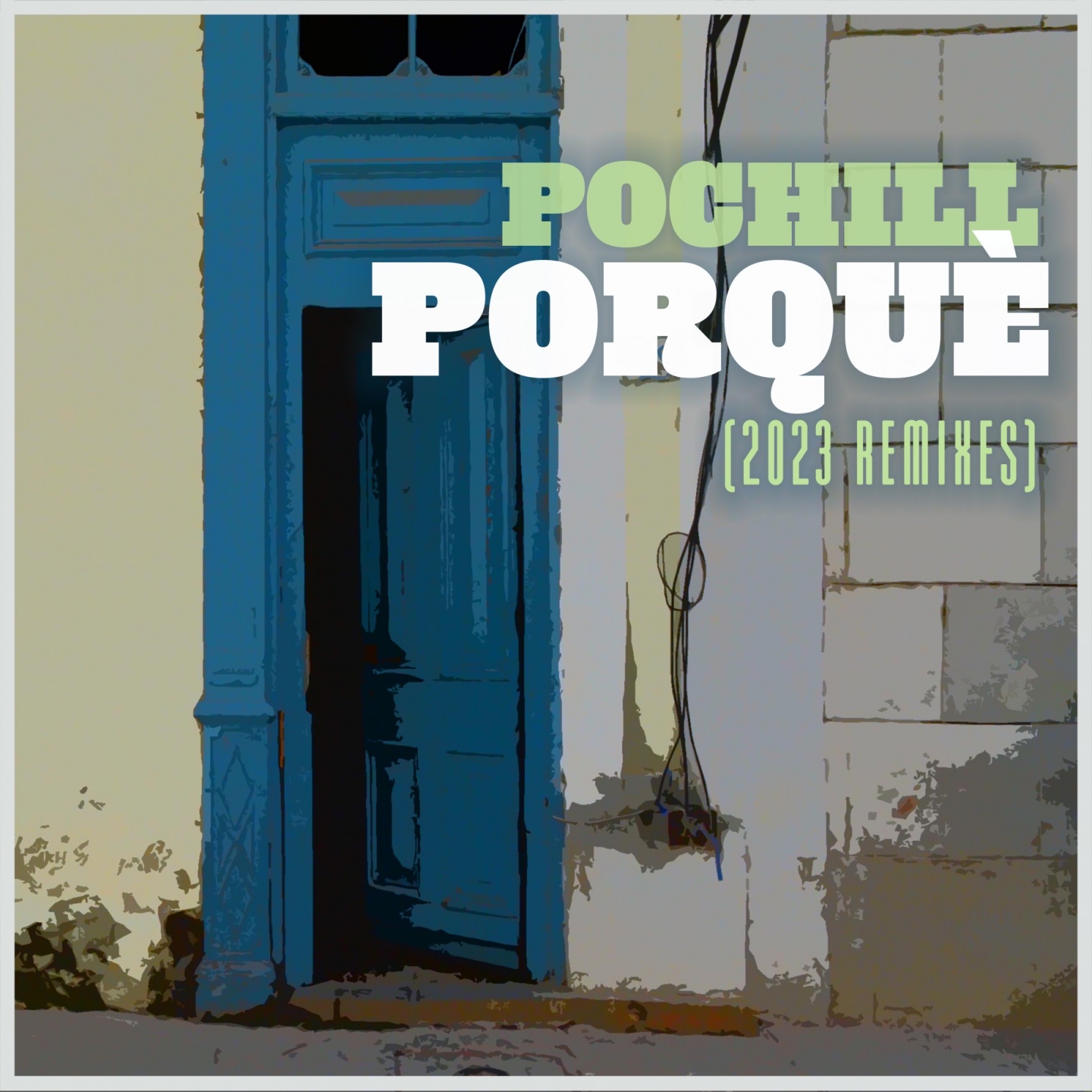 Porquè (2023 Remixes) - Single album cover