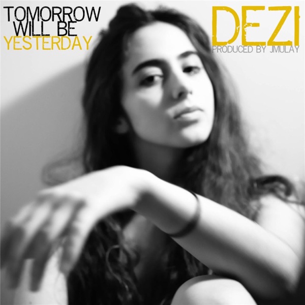 Tomorrow Will Be Yesterday - Single album cover