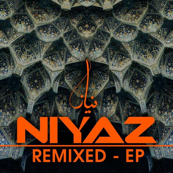 Niyaz Remixed - EP album cover