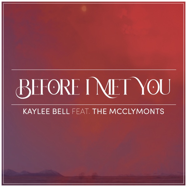 Before I Met You - Single album cover