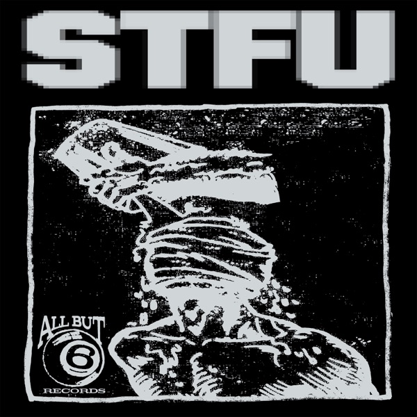 STFU (feat. KXLLSWXTCH) - Single album cover