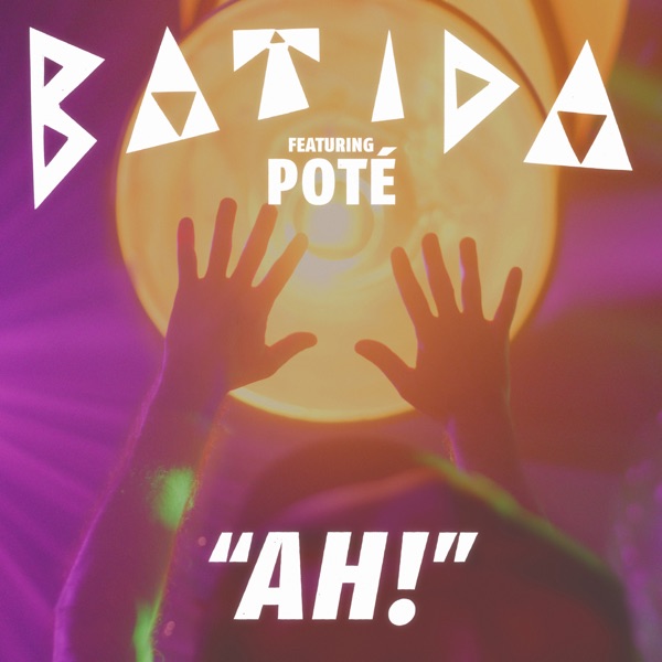 Ah! (feat. Poté) - Single album cover