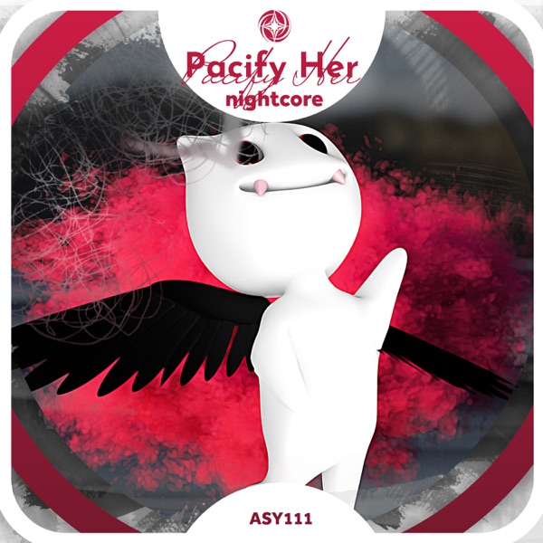 Pacify Her - Nightcore - Single album cover