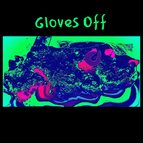 Gloves Off - Single album cover