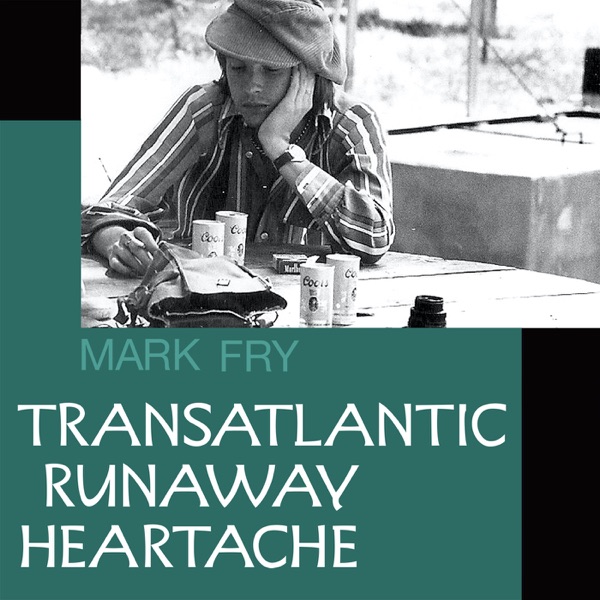 Transatlantic Runaway Heartache - EP album cover