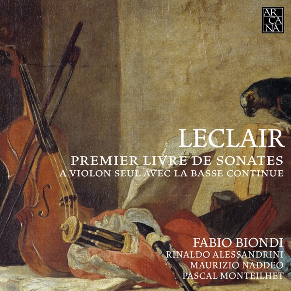 Leclair: Premier livre de sonates à violon seul avec la basse continue, Op. 1 (Excerpts) album cover