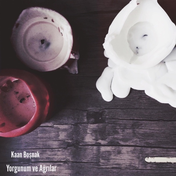 Yorgunum Ve Ağrılar - Single album cover