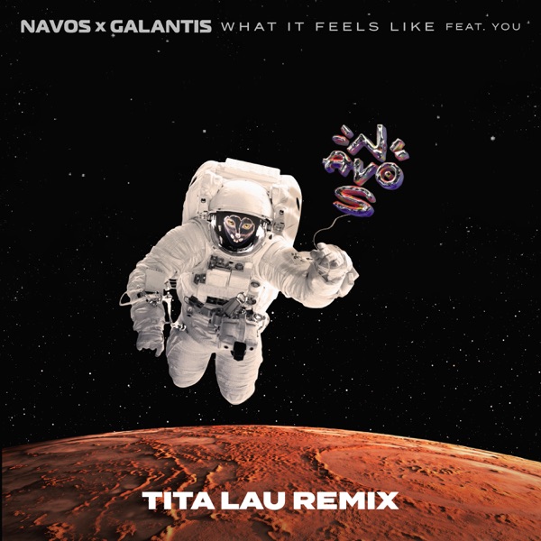 What It Feels Like (Tita Lau Remix) [feat. You] - Single album cover