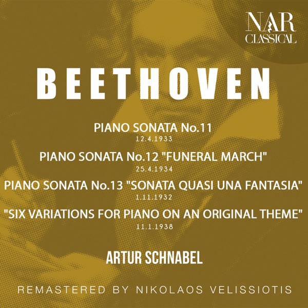 BEETHOVEN: PIANO SONATA No.11, PIANO SONATA No.12 "FUNERAL MARCH", PIANO SONATA No.13 "SONATA QUASI  album cover