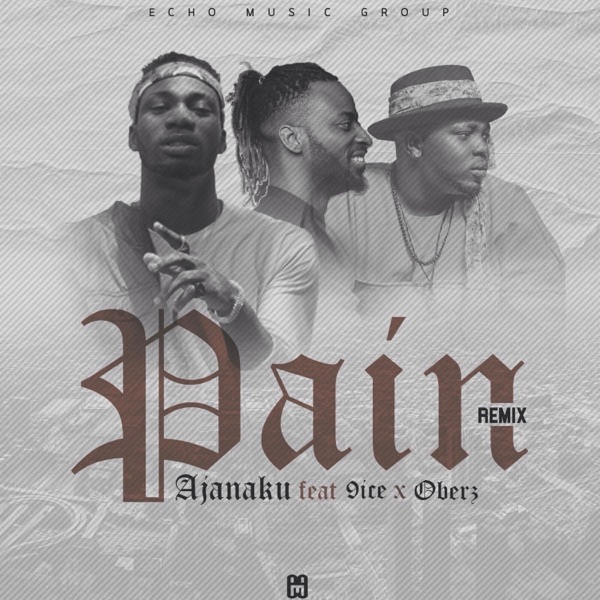 PAIN (feat. 9ice & Oberz) [Remix] - Single album cover