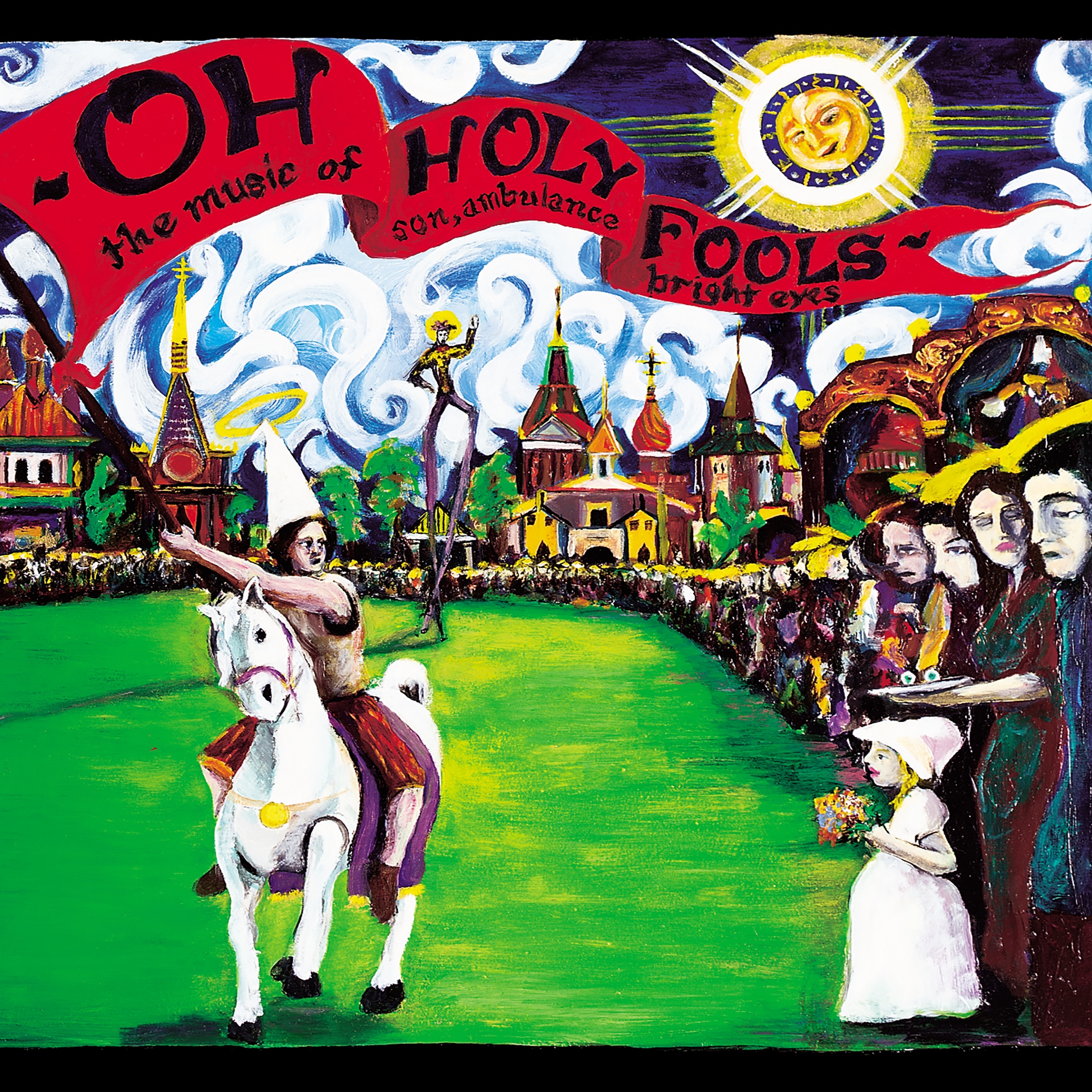 Oh Holy Fools - The Music of Son, Ambulance and Bright Eyes album cover