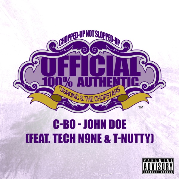 John Doe (OG Ron C Chopped Up Not Slopped Up Version) [feat. Tech N9ne & T-Nutty] - Single album cover