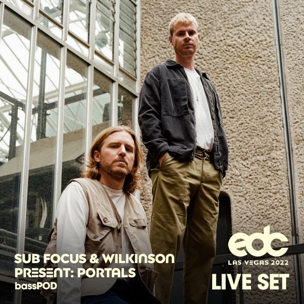 Sub Focus & Wilkinson present: Portals at EDC Las Vegas 2022: Bass Pod Stage (DJ Mix) album cover