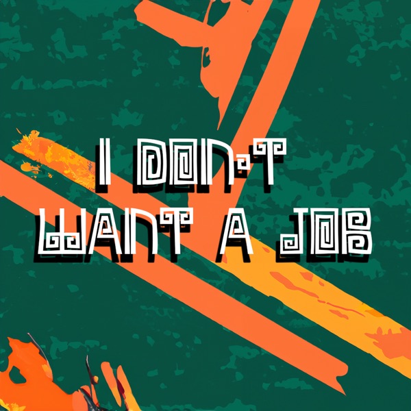 I Don't Want a Job (Afromix) - Single album cover