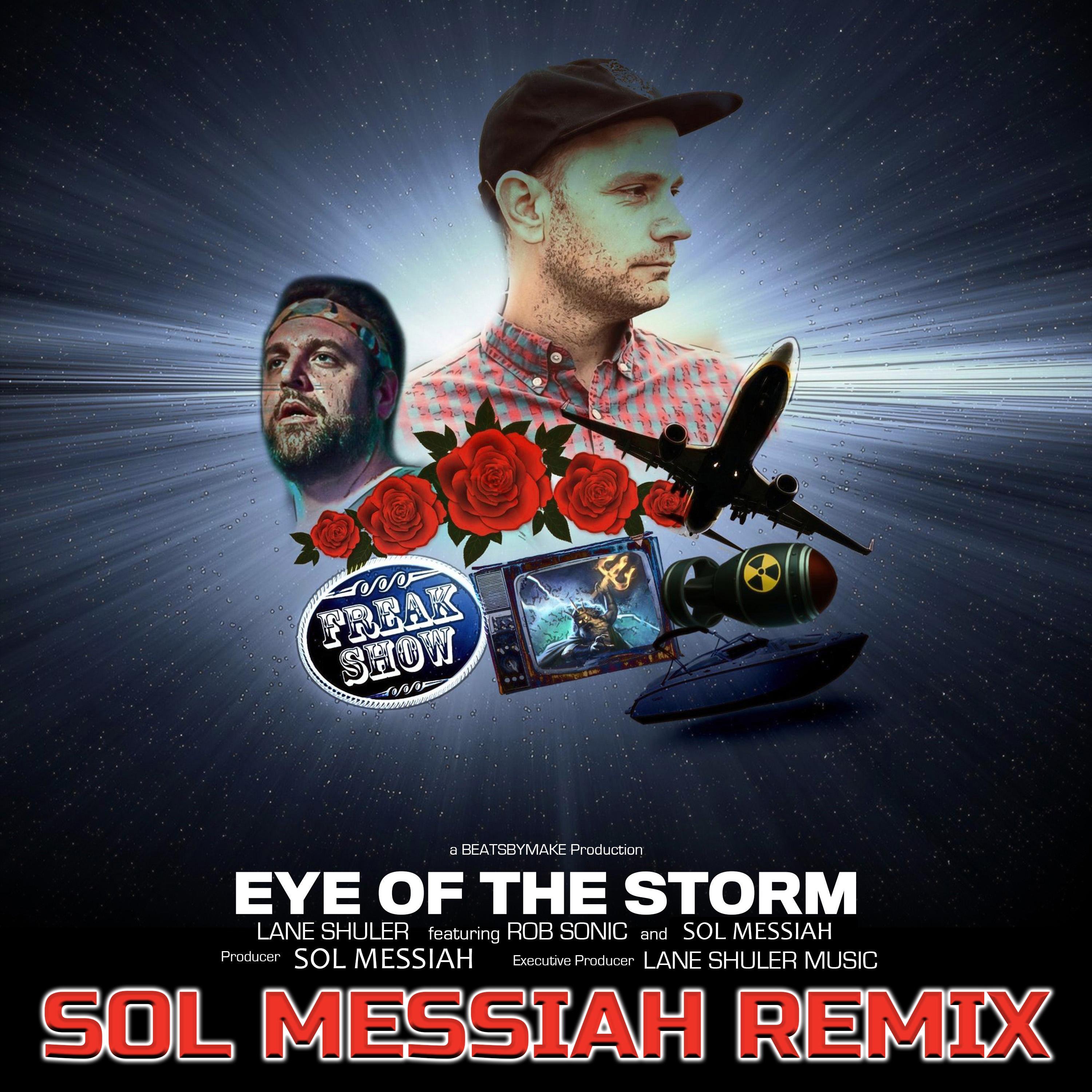 Eye of the Storm (feat. Rob Sonic & Sol Messiah) [Remix] - Single album cover