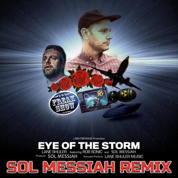 Eye of the Storm (feat. Rob Sonic & Sol Messiah) [Remix] - Single album cover