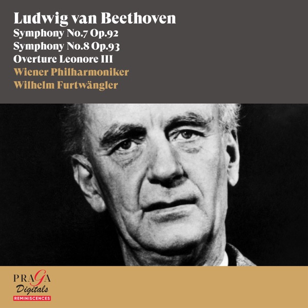 Ludwig van Beethoven : Symphonies No. 7 & No. 8, Overture Leonore III album cover