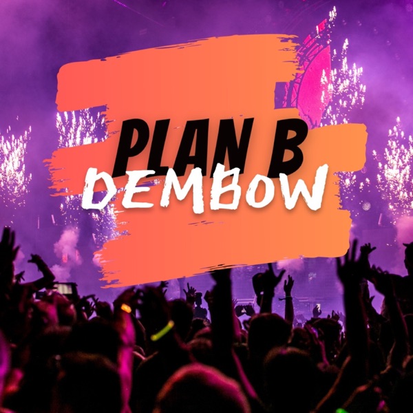 Dembow (feat. Plan B) - Single album cover