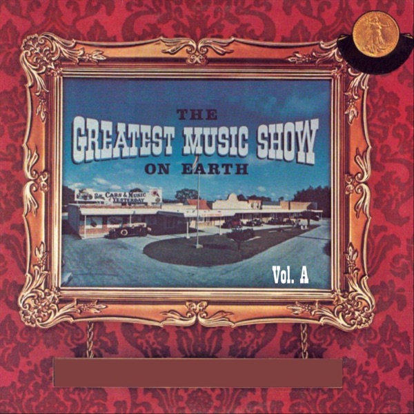 The Greatest Music Show on Earth, Vol. A album cover