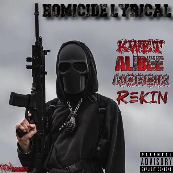 Homicide lyrical (feat. Alibee, Nordik & Rekin) - Single album cover