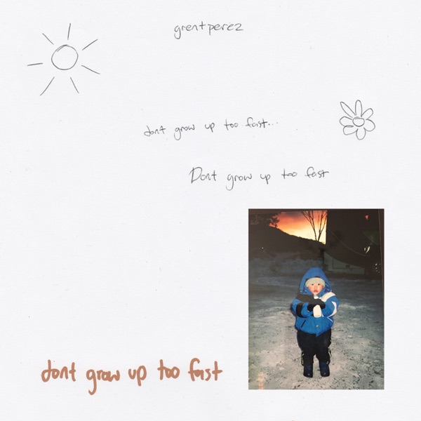 Don't Grow Up Too Fast - Single album cover