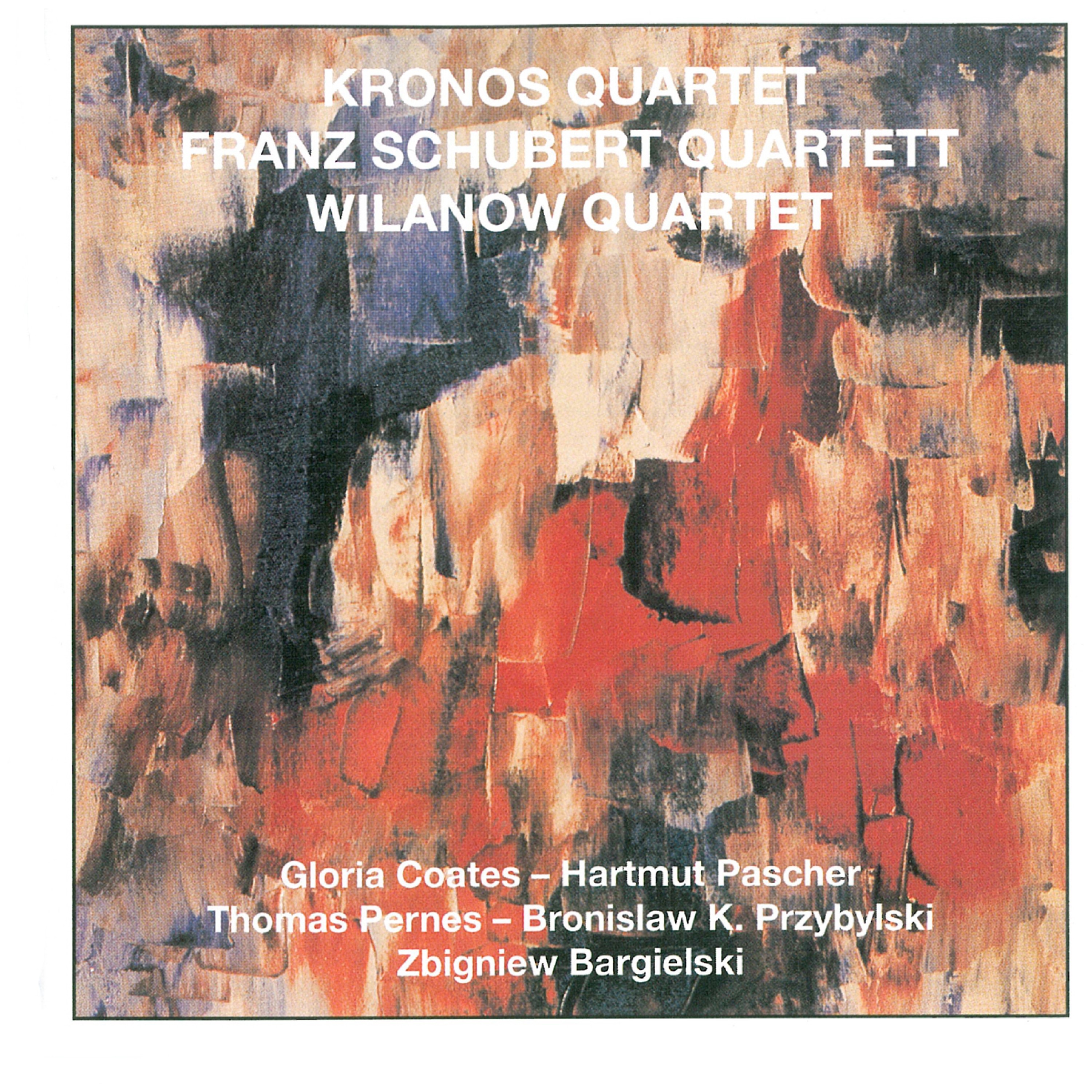 Kronos Quartet, Franz Schubert Quartet & Wilanow Quartet album cover