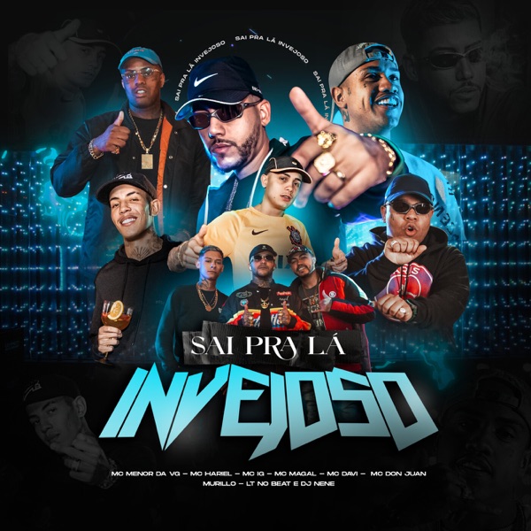 SET - Sai pra Lá Invejoso (feat. Mc IG, Mc Hariel, Murillo e LT no Beat & DJ NENE) - Single album cover