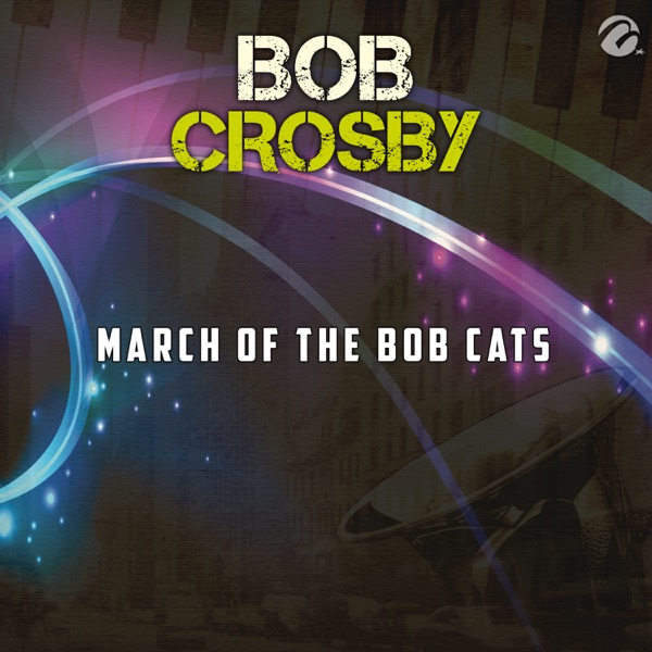 March Of The Bob Cats - Single album cover