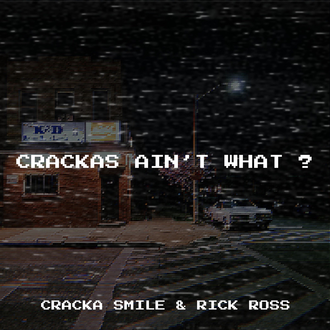 Crackas Ain’t What ? - Single album cover