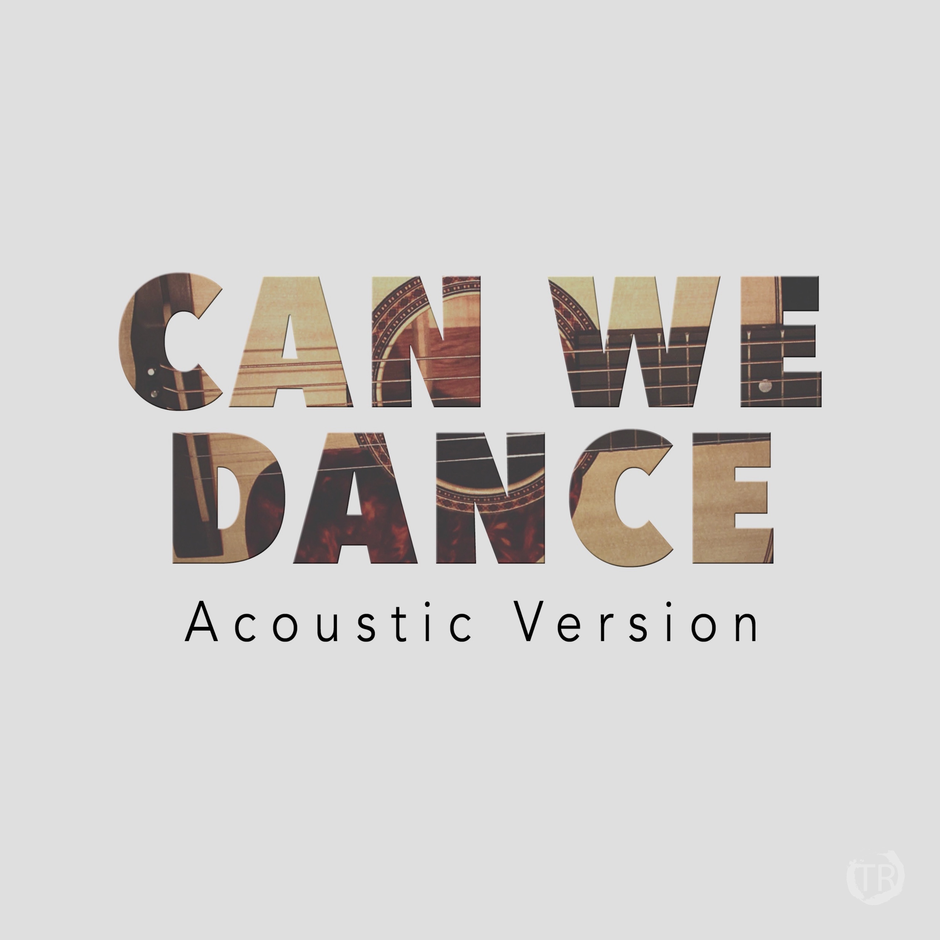 Can We Dance (Acoustic Version) - Single album cover