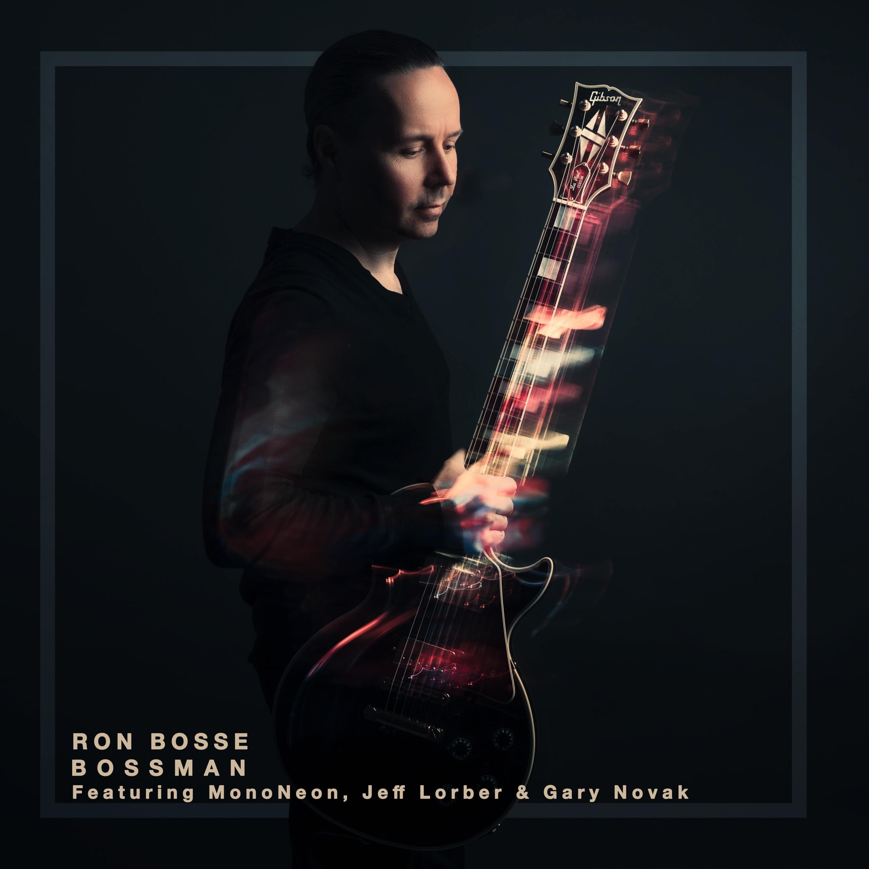 Bossman (feat. MonoNeon, Jeff Lorber & Gary Novak) - Single album cover