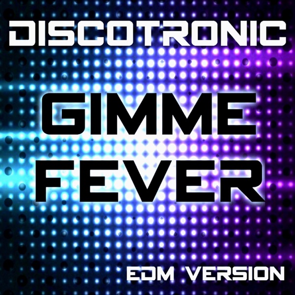 Gimme Fever (EDM-Version) - Single album cover