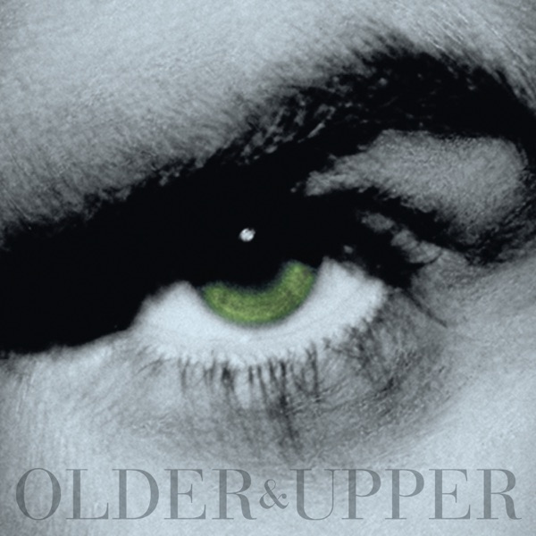 Older + Upper (Deluxe) album cover