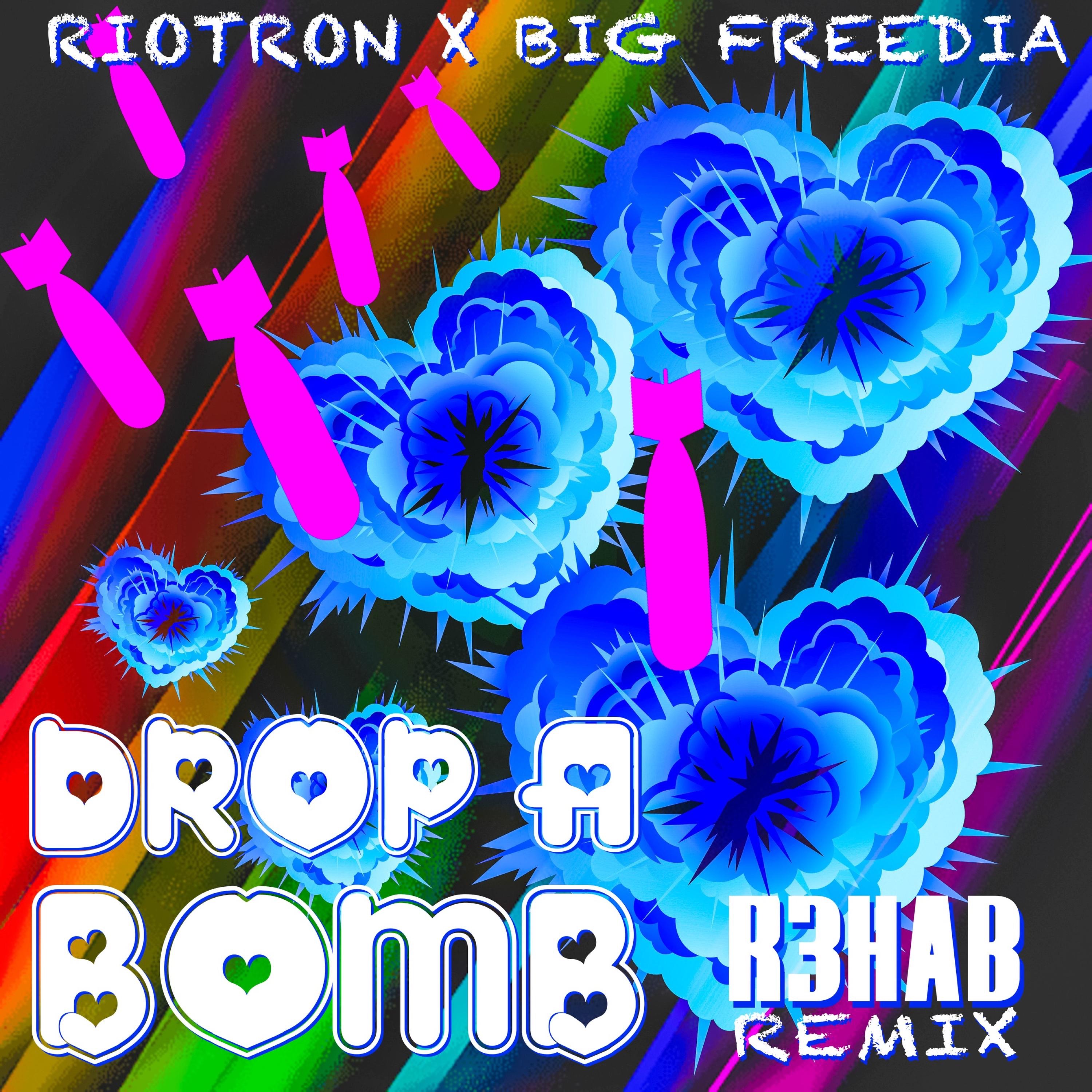 Drop a Bomb (R3HAB Remix) - Single album cover
