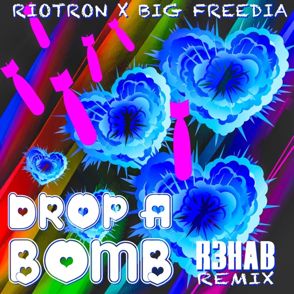 Drop a Bomb (R3HAB Remix) - Single album cover