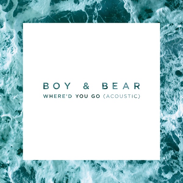 Where'd You Go (Acoustic) - Single album cover
