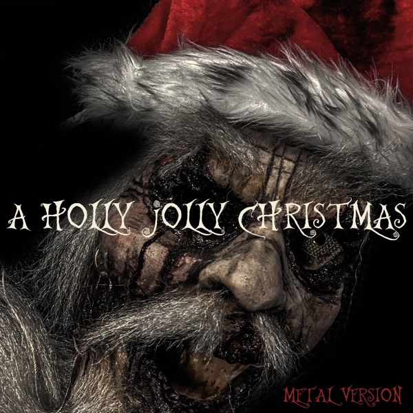 A Holly Jolly Christmas (Metal Version) - Single album cover