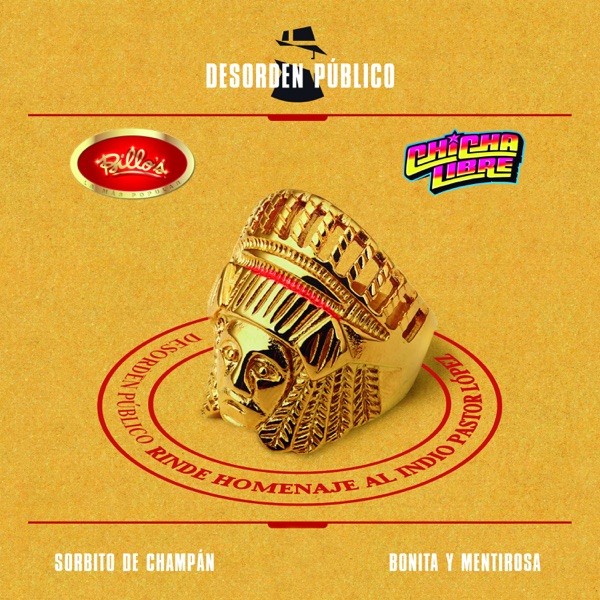 Sorbito de Champán - Bonita y Mentirosa (feat. Billo's & Chicha Libre) [Desorden Público rinde Homen album cover
