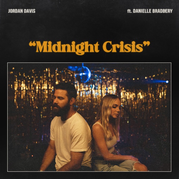 Midnight Crisis (feat. Danielle Bradbery) - Single album cover