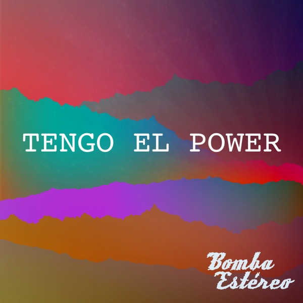Tengo el Power - Single album cover